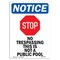 Signmission OSHA Notice Sign, 10" Height, Rigid Plastic, No Trespassing This Sign With Symbol, Portrait OS-NS-P-710-V-14995 - alternate 1